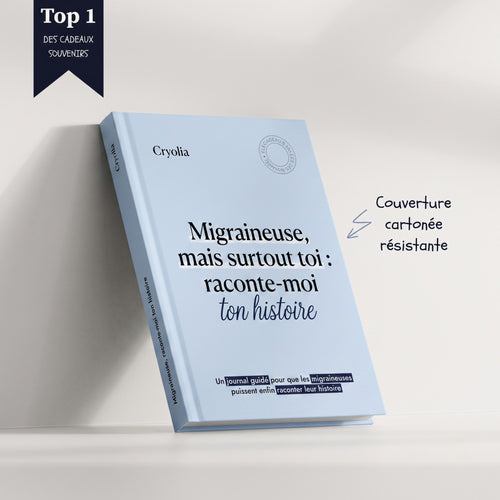 Journal guidé - Migraineuse, mais surtout toi : raconte-moi ton histoire